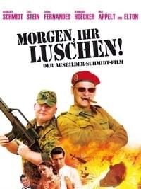 Morgen, ihr Luschen! Der Ausbilder-Schmidt-Film logo