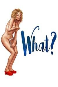 What? poster image