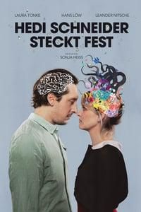 Hedi Schneider Is Stuck poster image