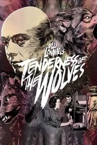 Tenderness of the Wolves poster image