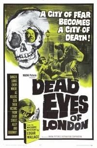 Dead Eyes of London poster image