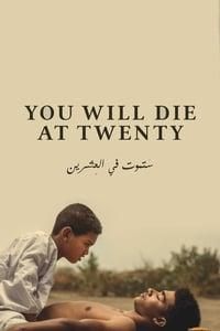 You Will Die at Twenty poster image