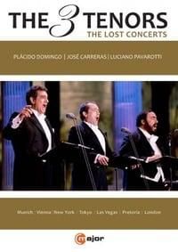 The Three Tenors - The Lost Concerts poster image