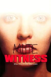 Mute Witness poster image