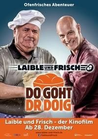 Laible und Frisch - Do goht dr Doig poster image