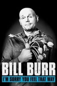 Bill Burr: I'm Sorry You Feel That Way logo
