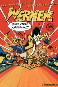 Werner - Das muss kesseln!!! poster image