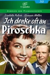 I Often Think of Piroschka poster image