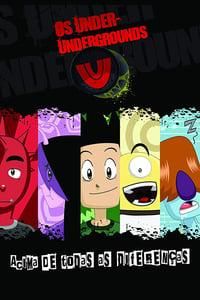 The Under-Undergrounds, the Beginning poster image