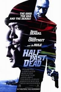 Half Past Dead poster image
