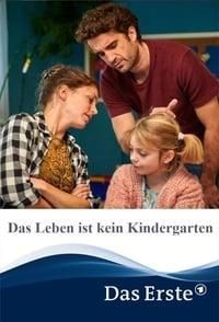 Das Leben ist kein Kindergarten poster image