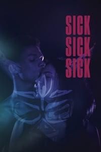 Sick Sick Sick poster image