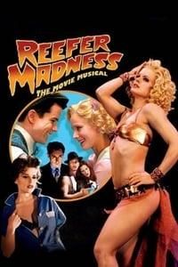 Reefer Madness: The Movie Musical poster image