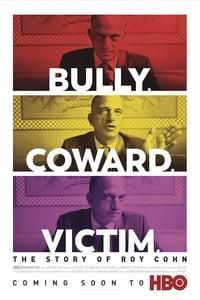 Bully. Coward. Victim. The Story of Roy Cohn logo