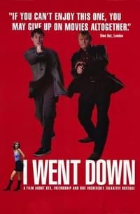 I Went Down poster image