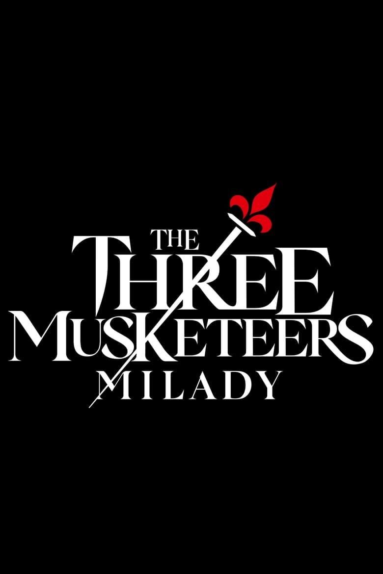 The Three Musketeers: Milady poster image