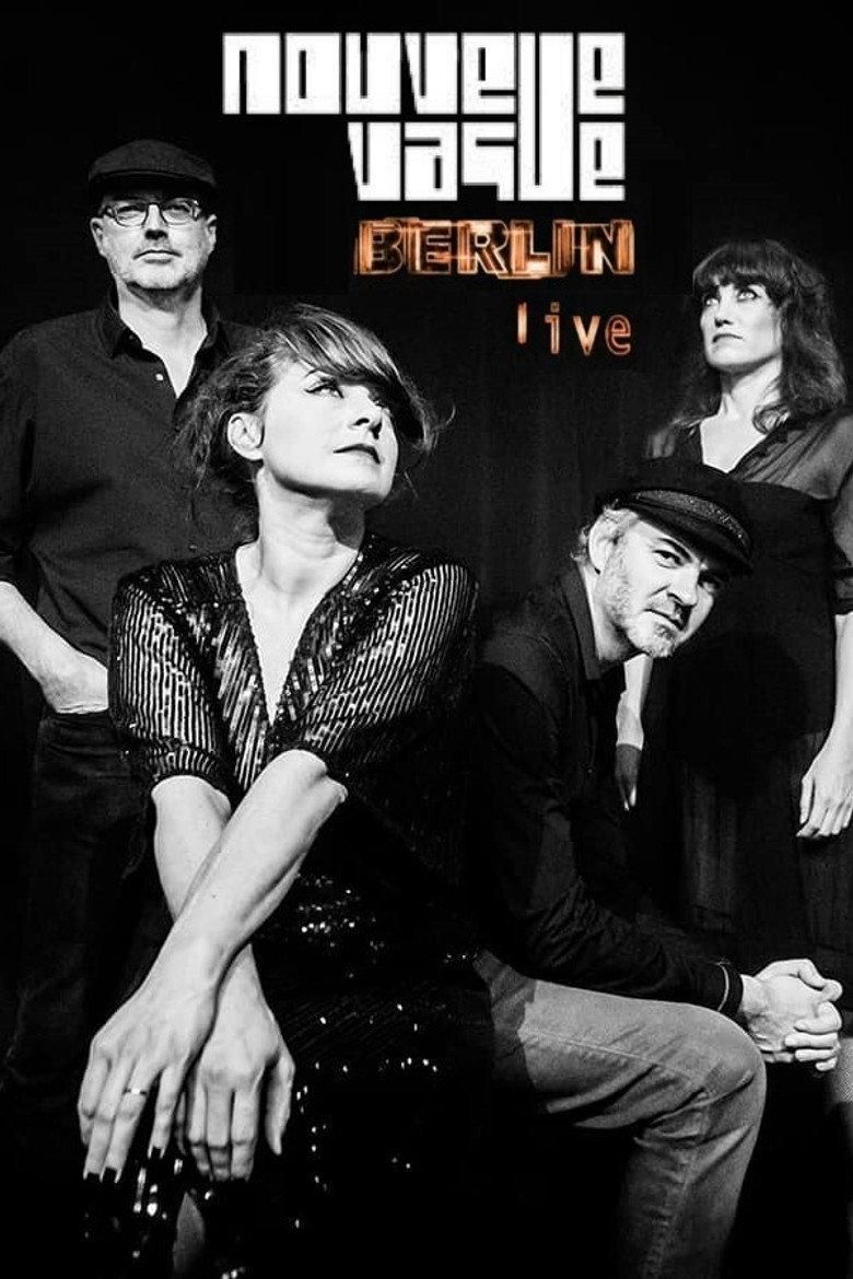 Nouvelle Vague: Berlin Live poster image