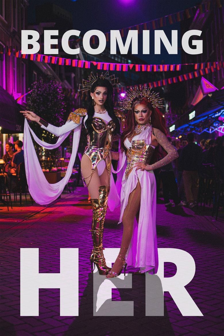 Becoming Her - A Life in Drag poster image