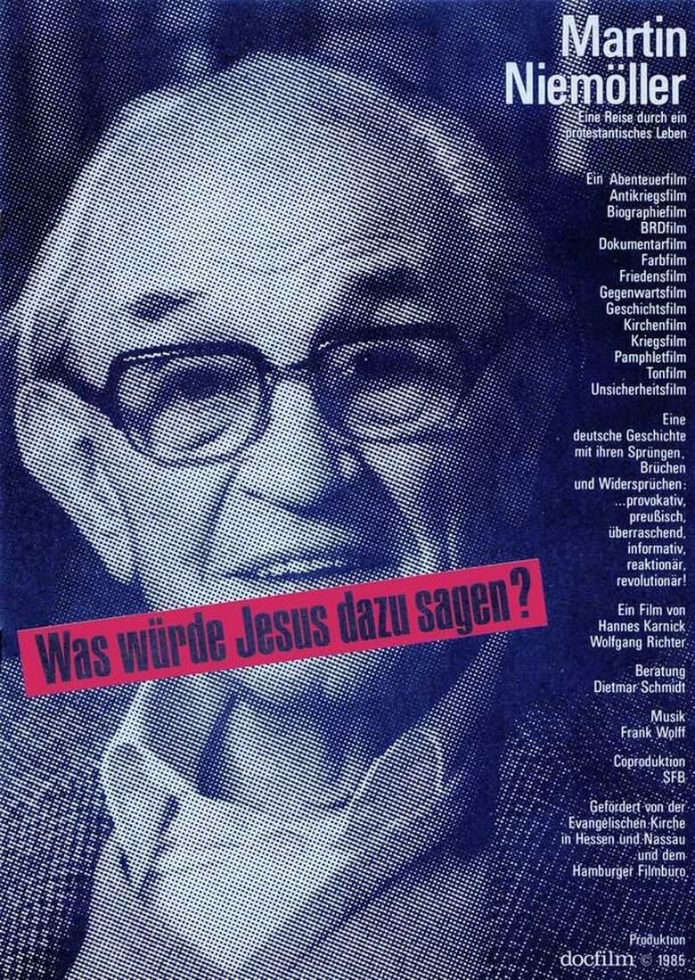 Martin Niemöller: "Was würde Jesus dazu sagen?" poster image