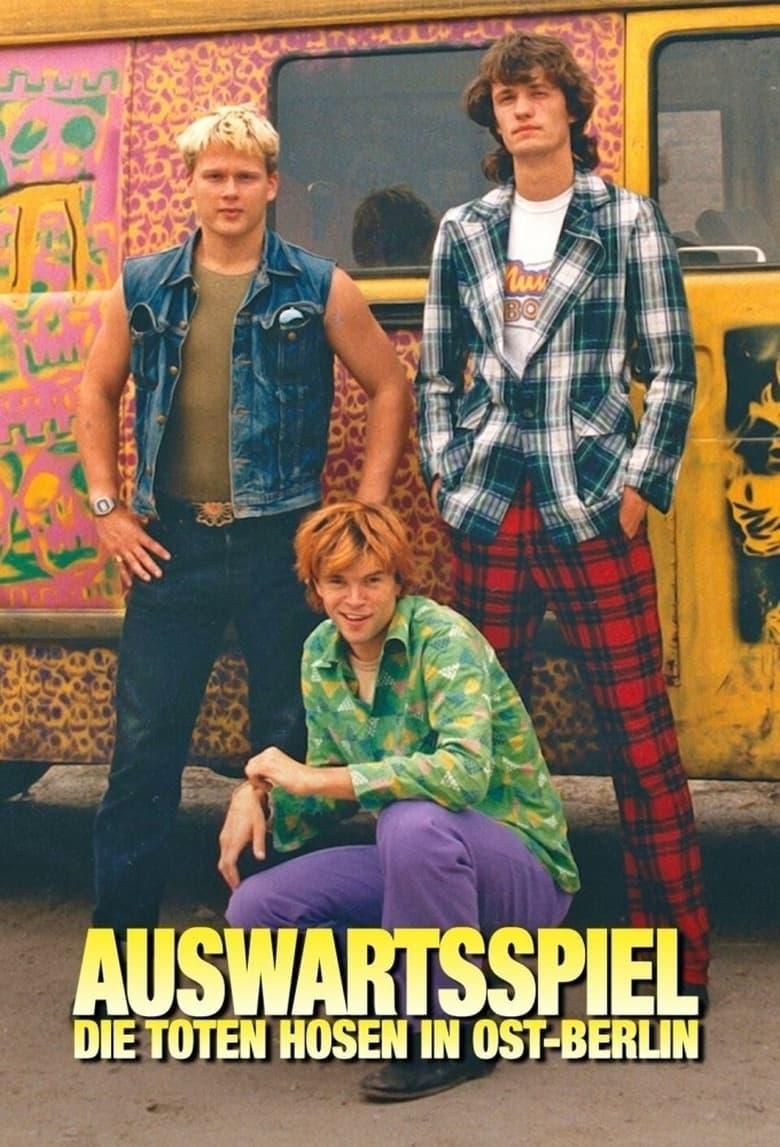 Auswärtsspiel - Die Toten Hosen in Ost-Berlin poster image