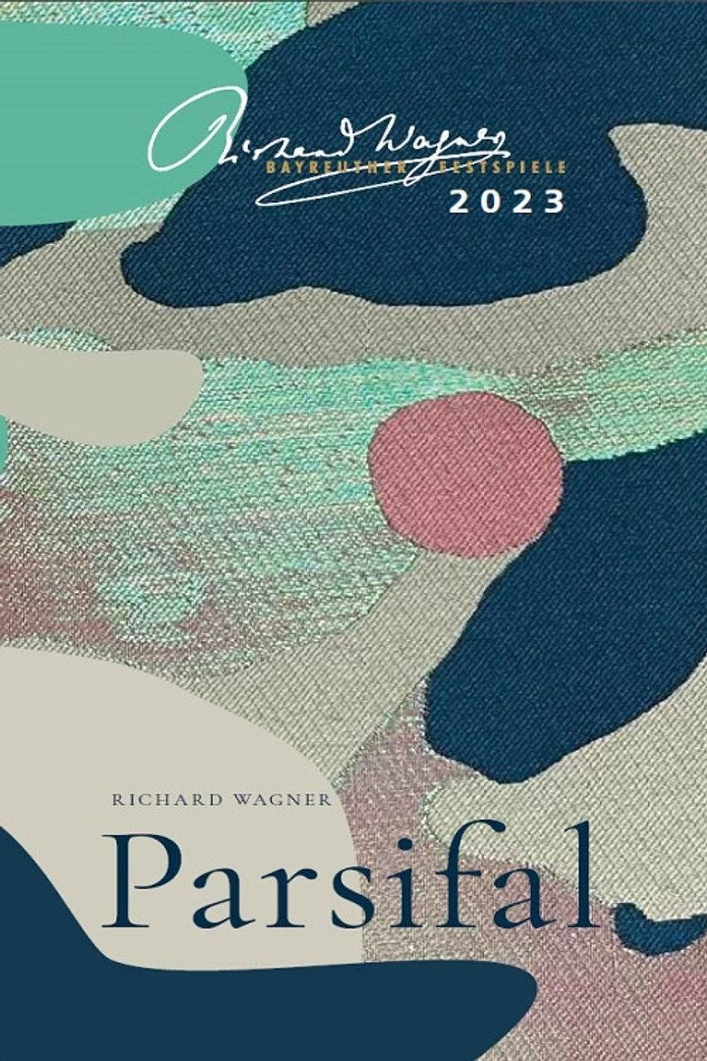 Richard Wagner: "Parsifal" Bayreuther Festspiele 2023 poster image