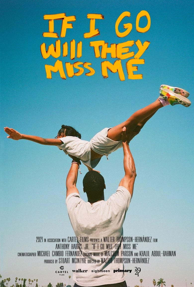 If I Go Will They Miss Me poster image