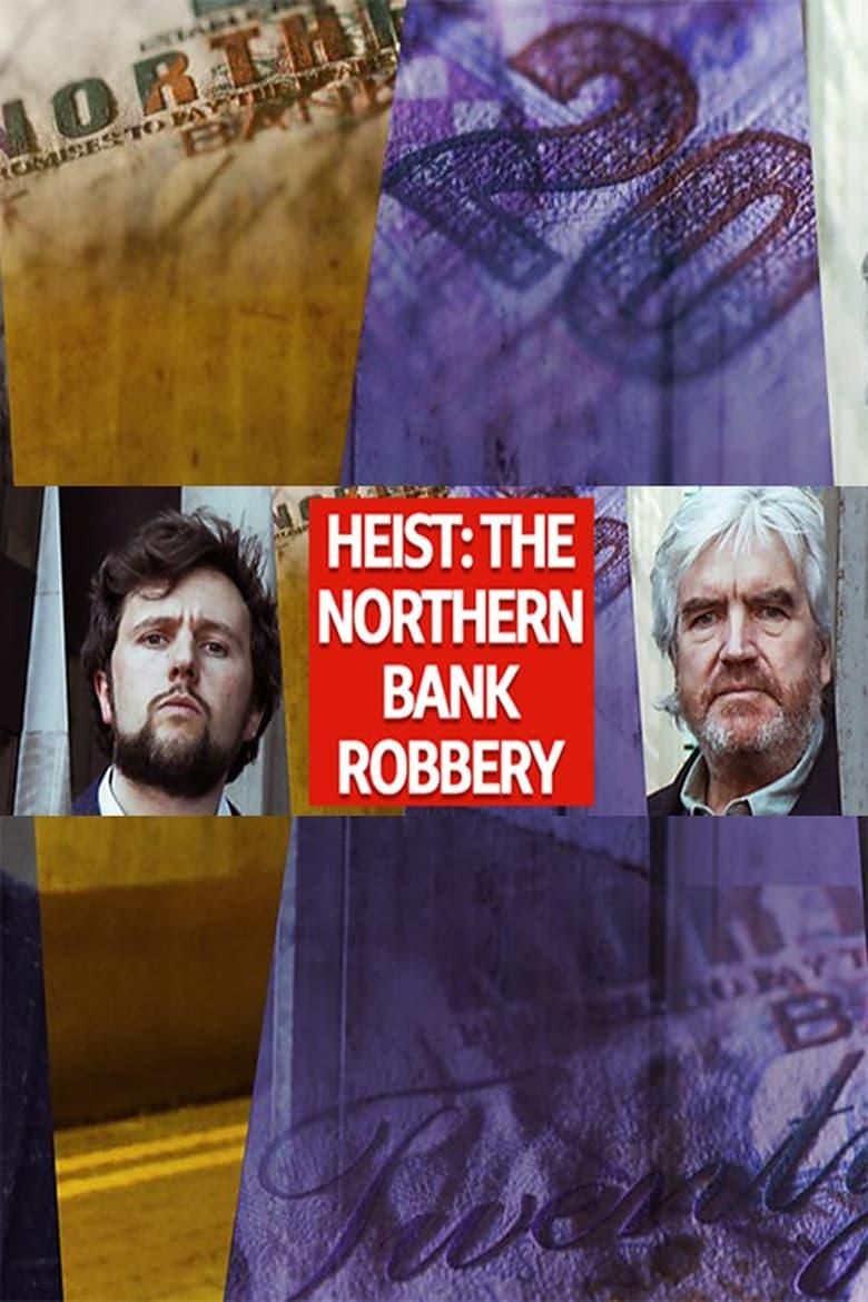 Heist: The Northern Bank Robbery logo