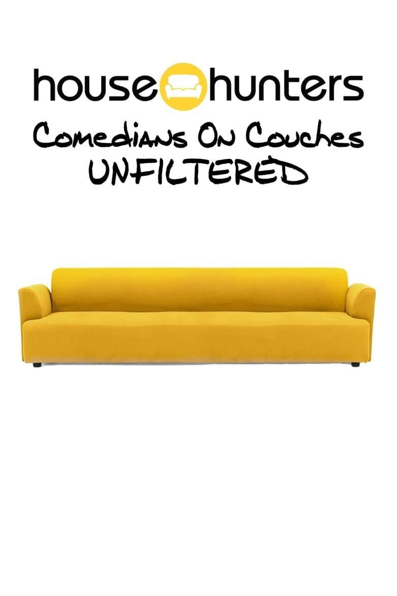 House Hunters Comedians On Couches: Unfiltered logo