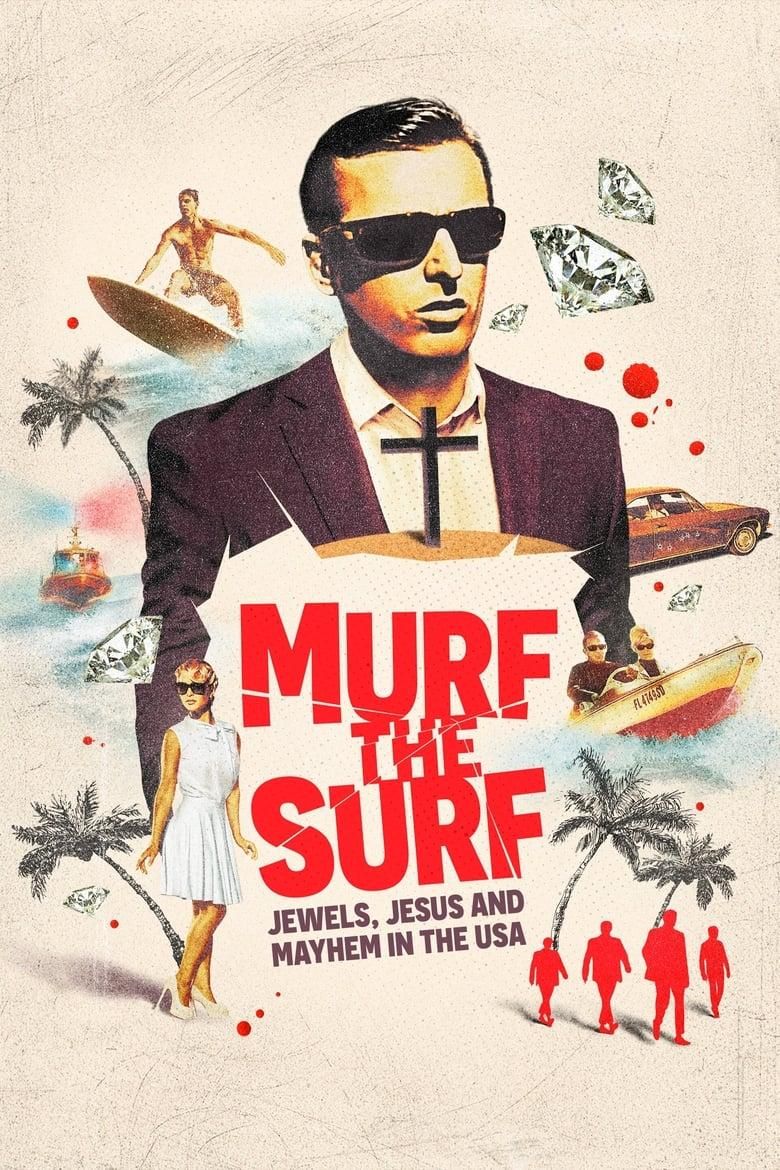 Murf the Surf: Jewels, Jesus, and Mayhem in the USA logo
