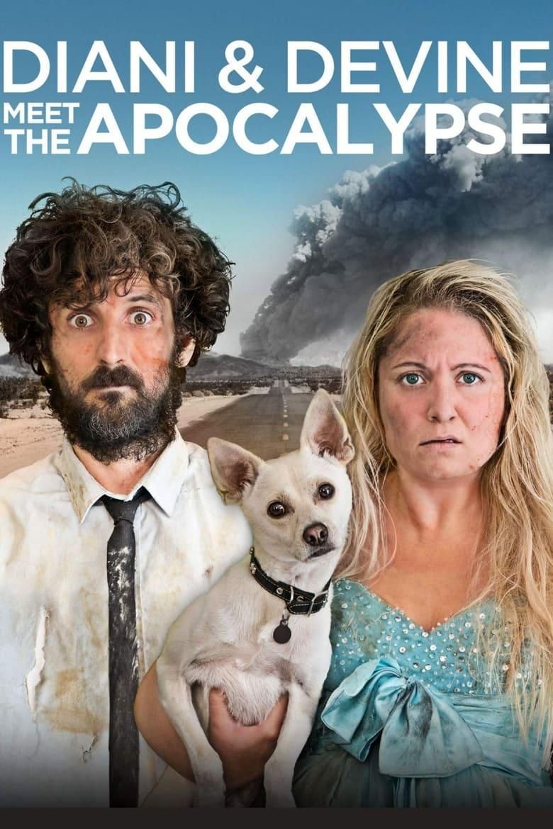 Diani and Devine Meet the Apocalypse poster image