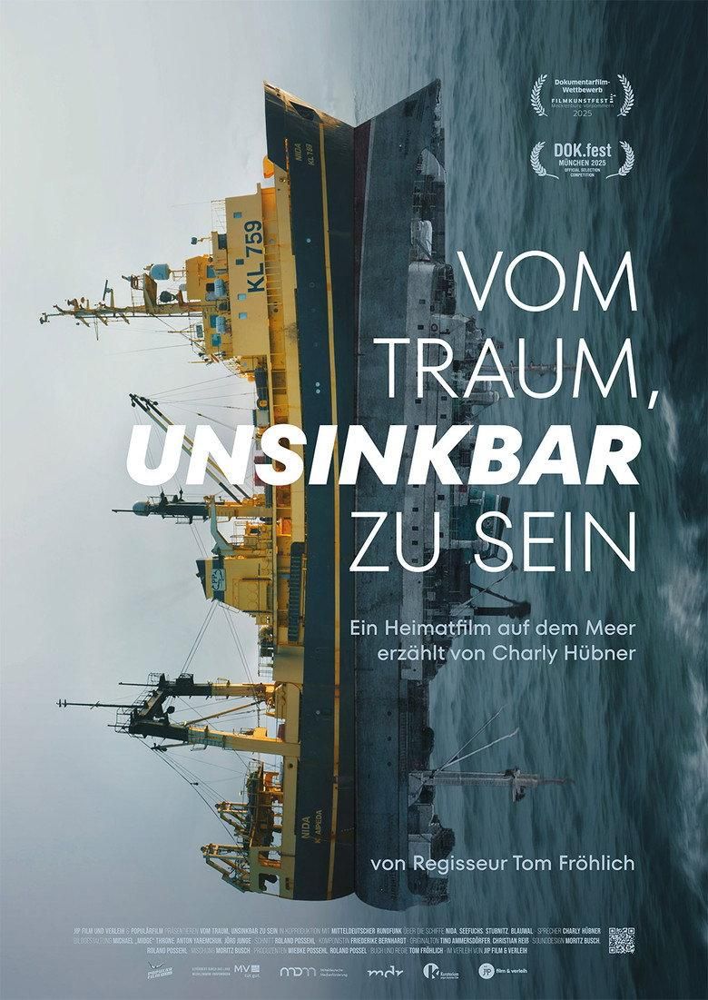 About the Dream to Be Unsinkable poster image