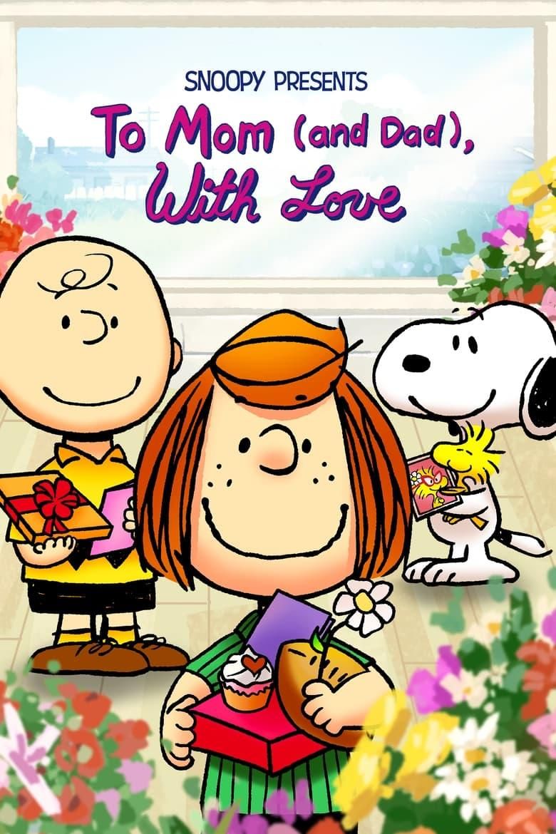 Snoopy Presents: To Mom (and Dad), With Love poster image