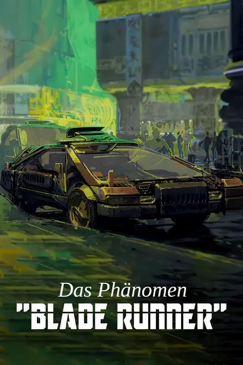 The Blade Runner Phenomenon poster image
