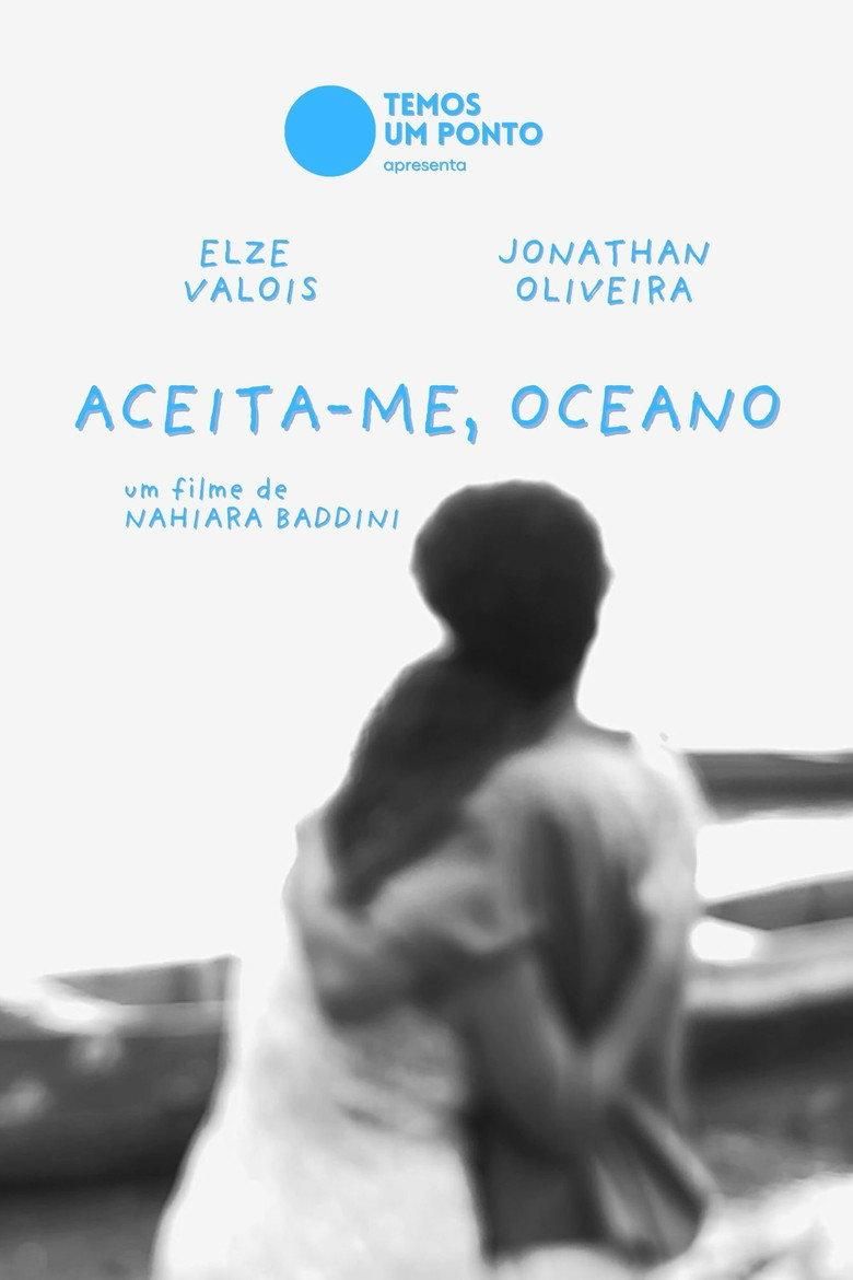 Aceita-me, Oceano poster image