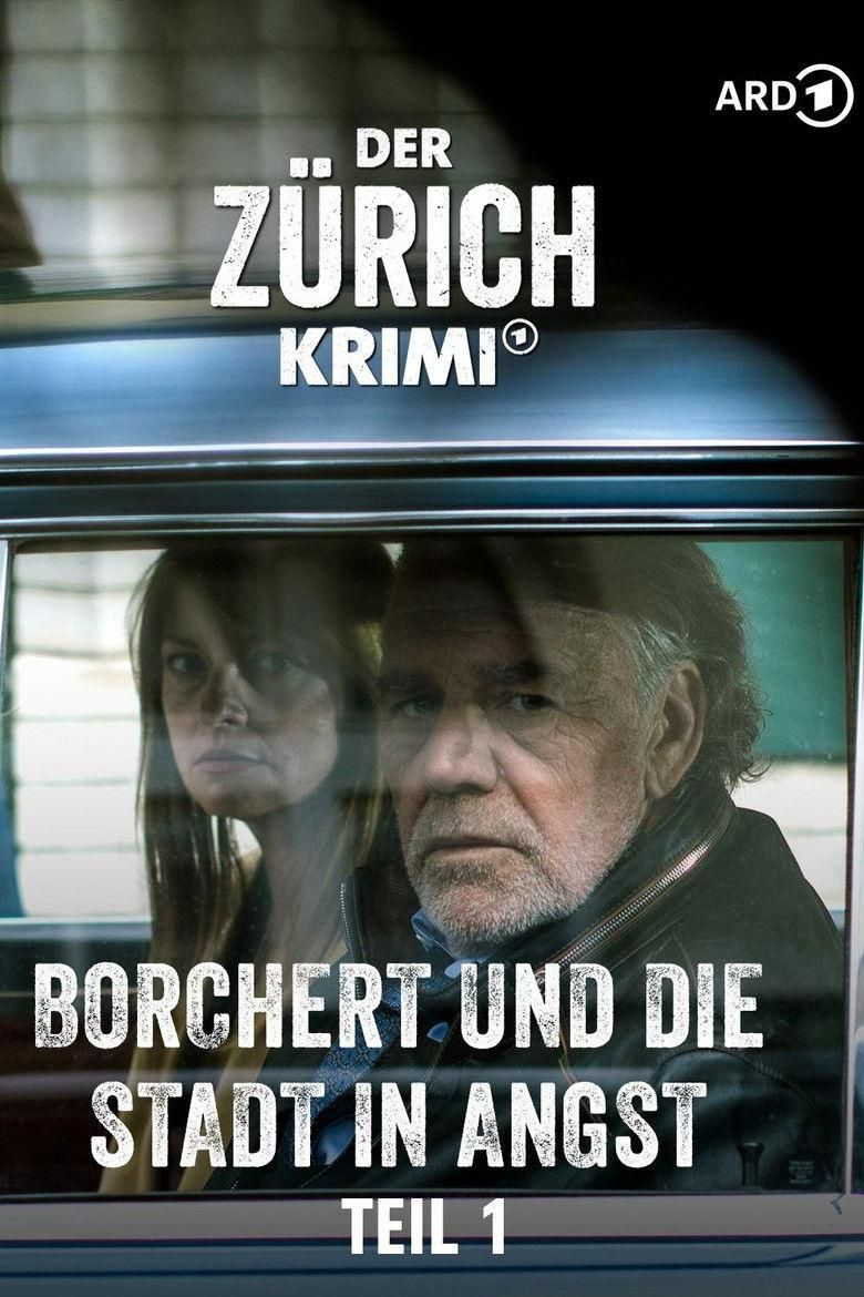 Der Zürich-Krimi: Borchert und die Stadt in Angst (1) poster image