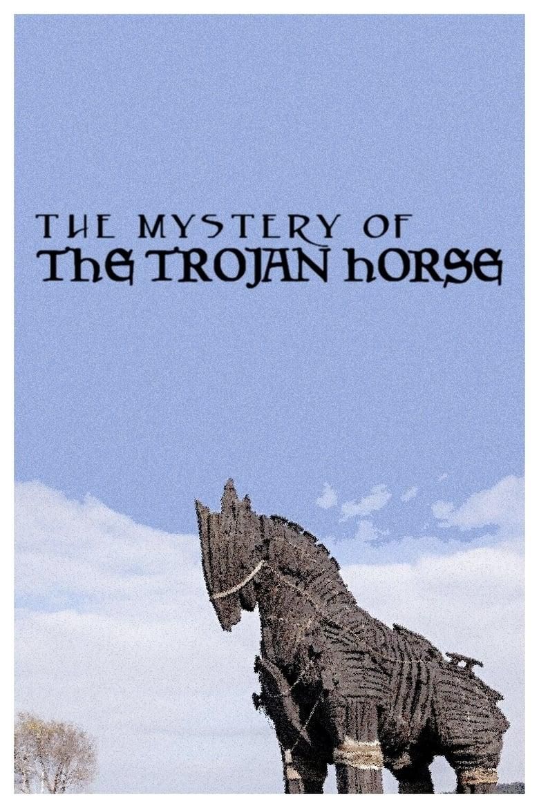 The Mystery of the Trojan Horse poster image