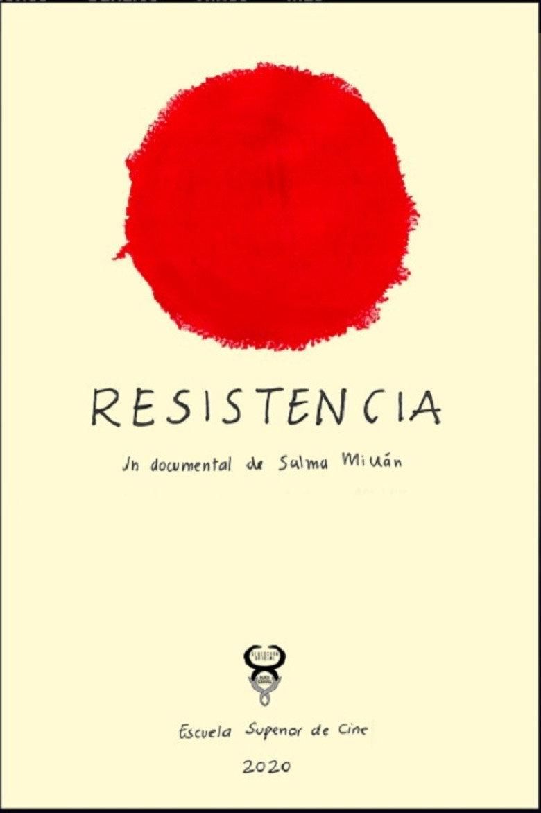 Resistencia un Documental de Salma Millán poster image