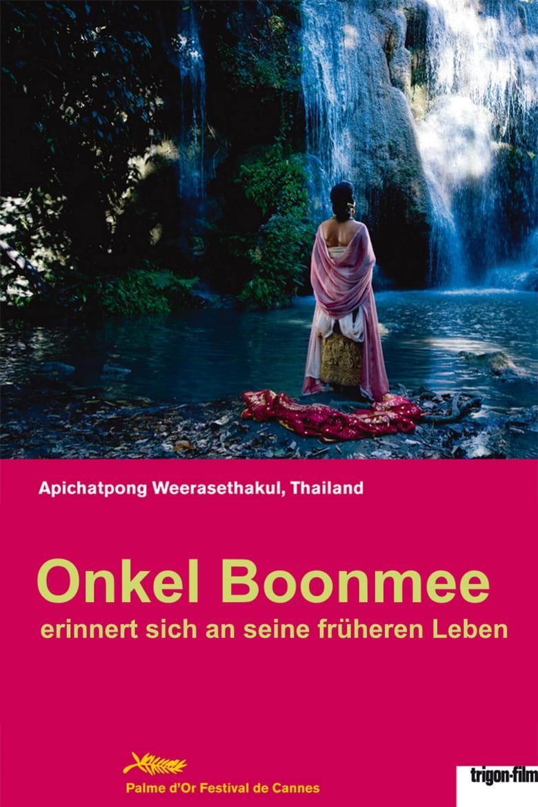 Onkel Boonmee erinnert sich an seine früheren Leben poster image