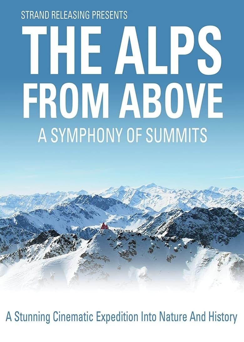 The Alps from Above: Symphony of Summits poster image