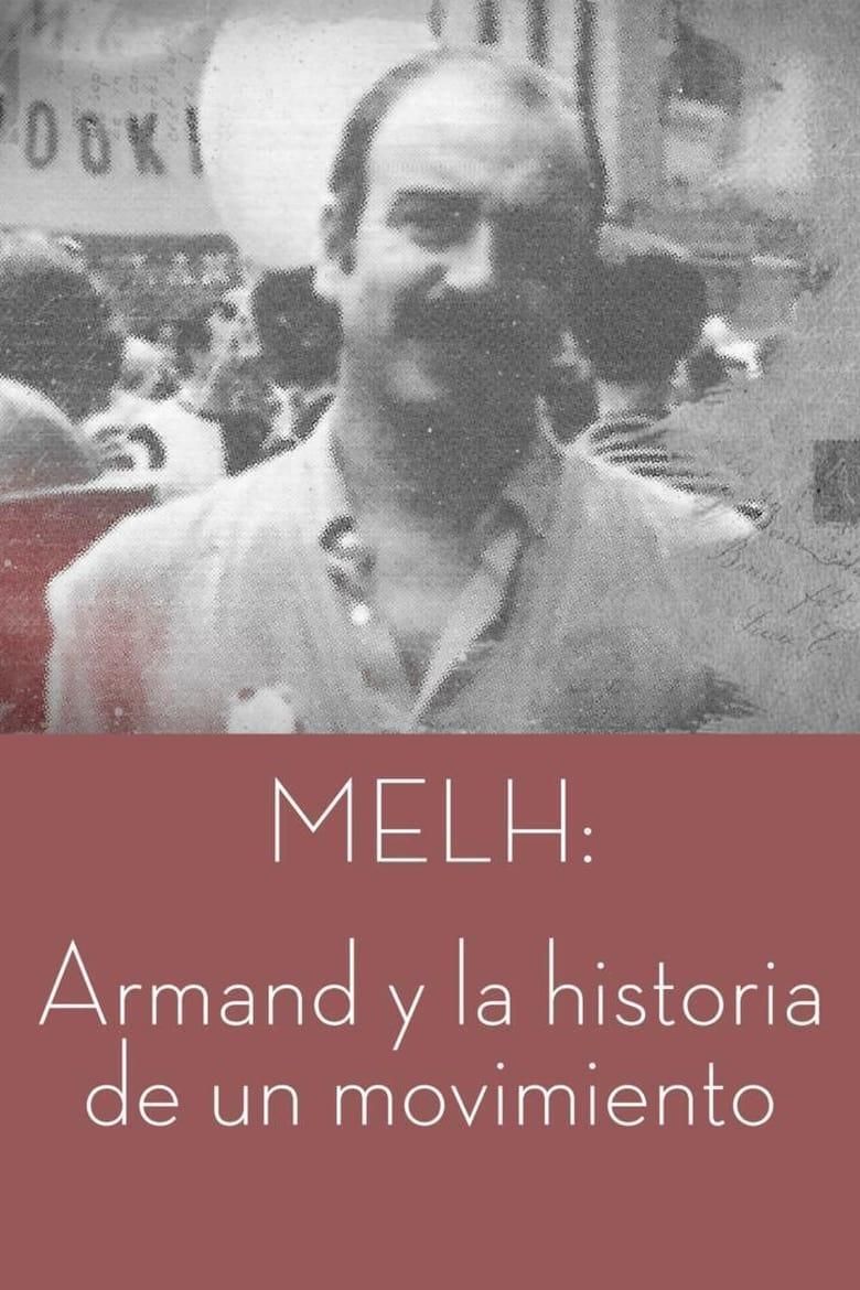 MELH: Armand y la historia de un movimiento poster image