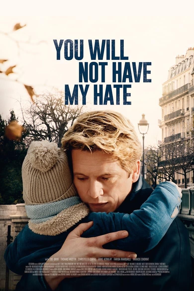 You Will Not Have My Hate poster image