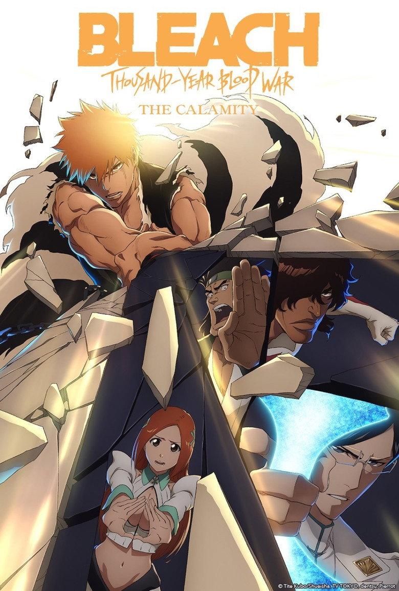 Bleach: Thousand-Year Blood War – The Calamity poster image