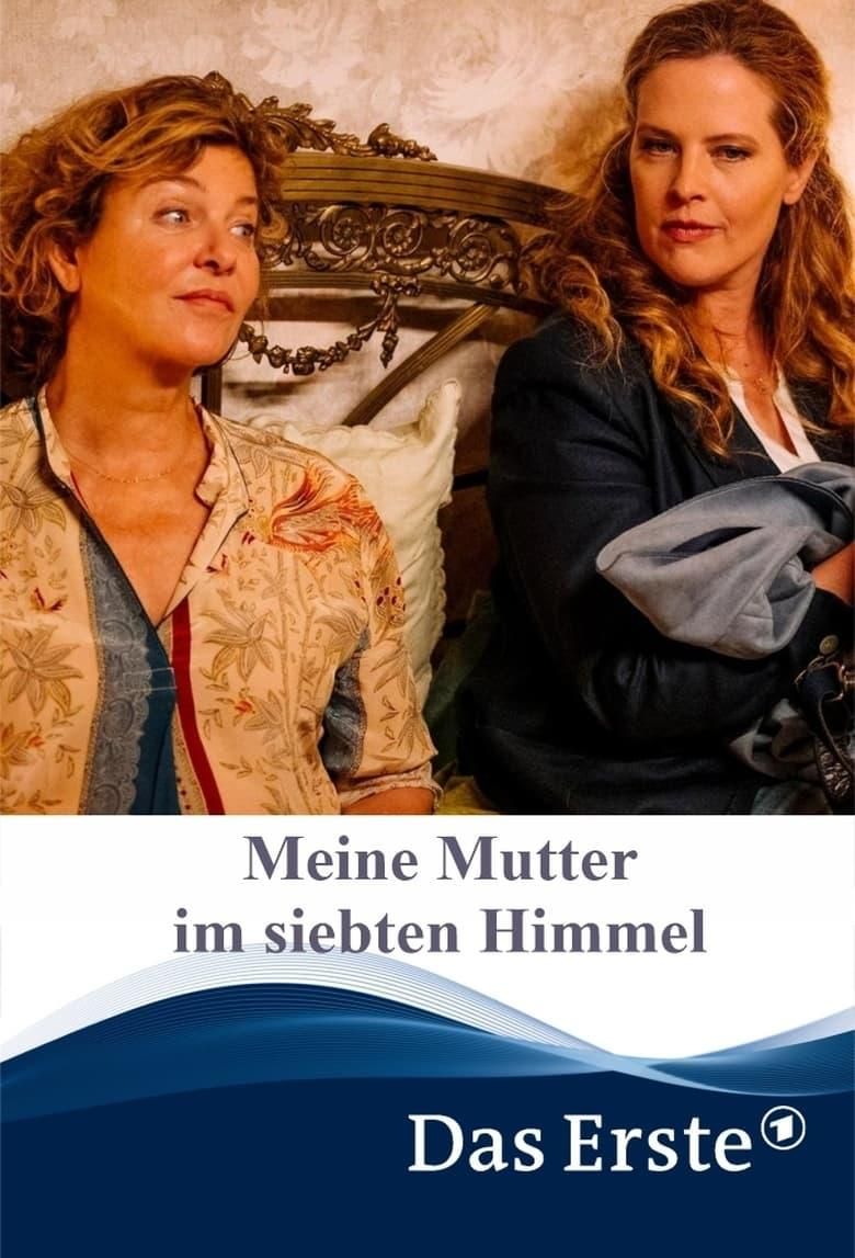 Meine Mutter im siebten Himmel poster image