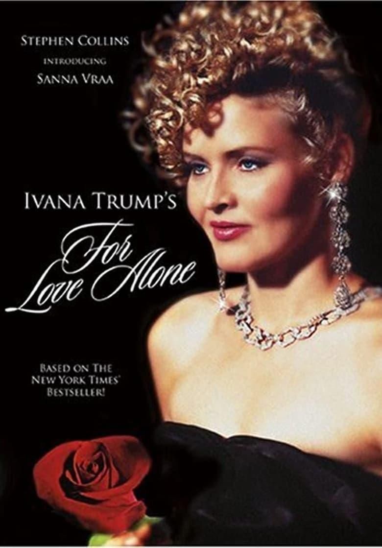 For Love Alone: The Ivana Trump Story logo