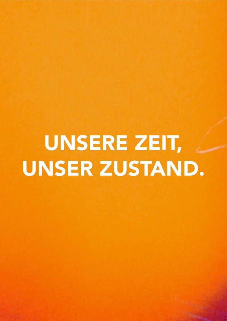 Unsere Zeit, Unser Zustand. poster image