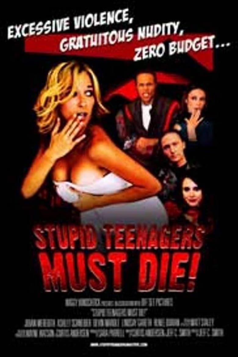Stupid Teenagers Must Die poster image