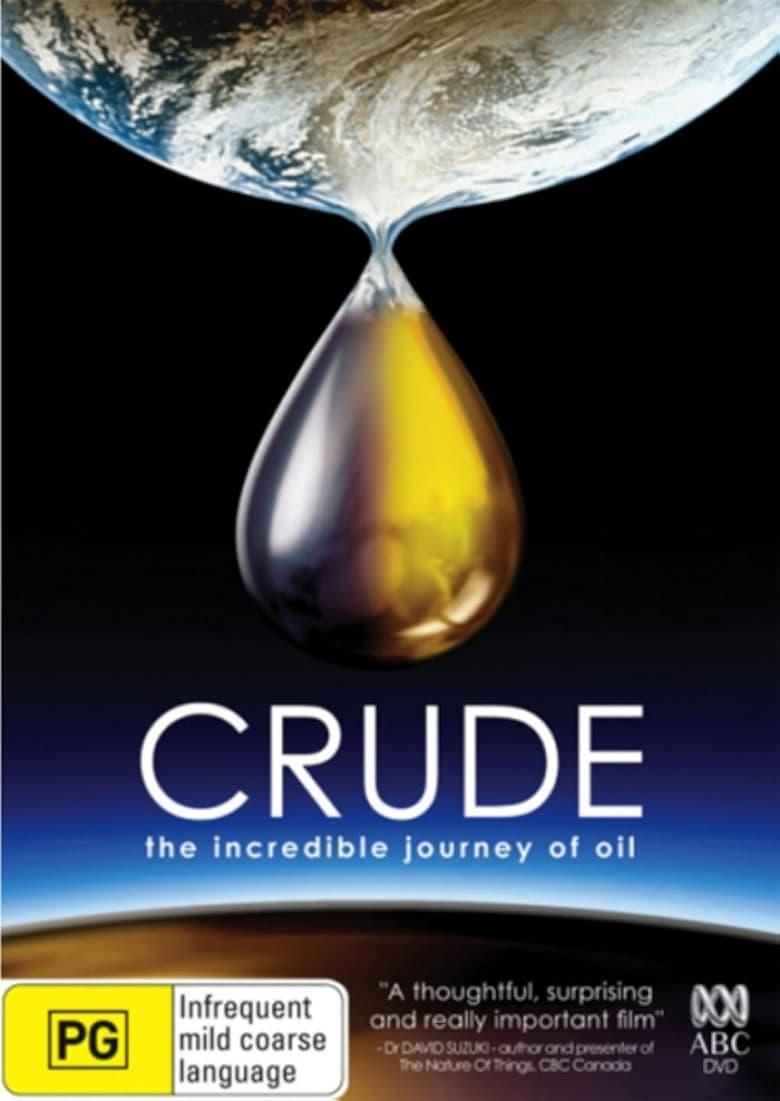 Crude: The Incredible Journey of Oil logo