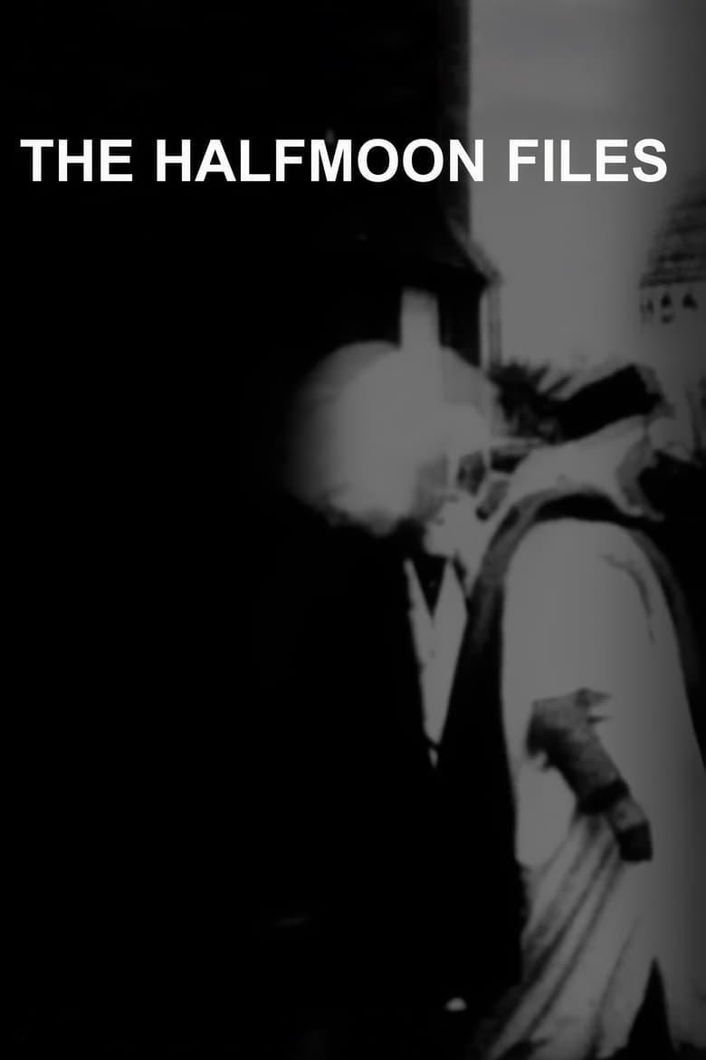 The Halfmoon Files poster image