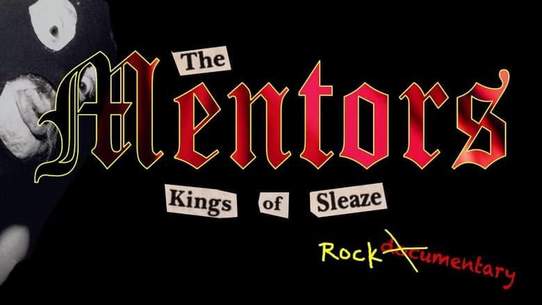 The Mentors: Kings of Sleaze Rockumentary thumbnail