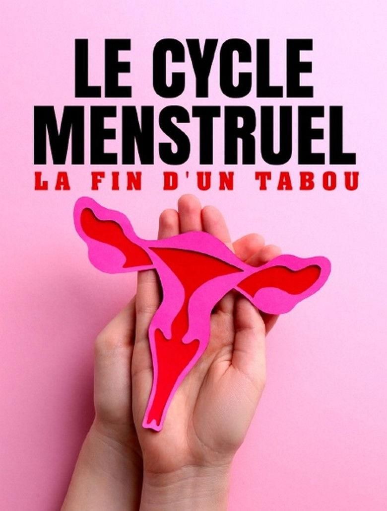 The Menstrual Cycle - Ending the Taboo poster image